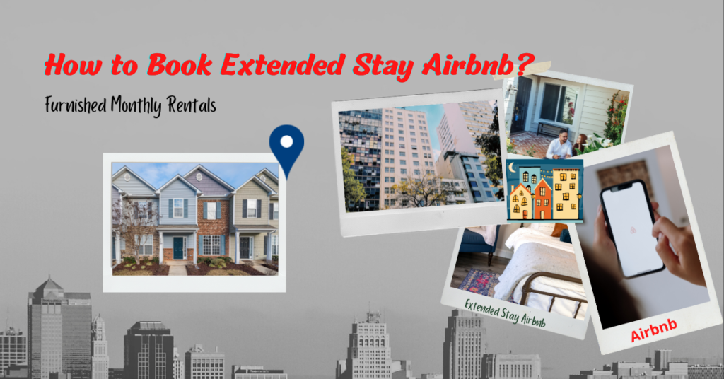 Extended Stay Airbnb