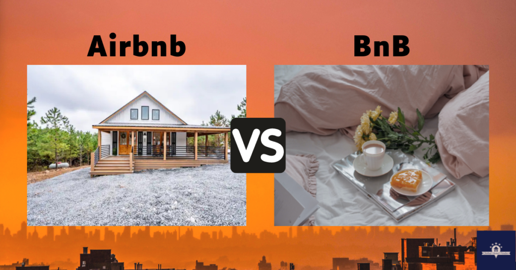 Airbnb vs BnB
