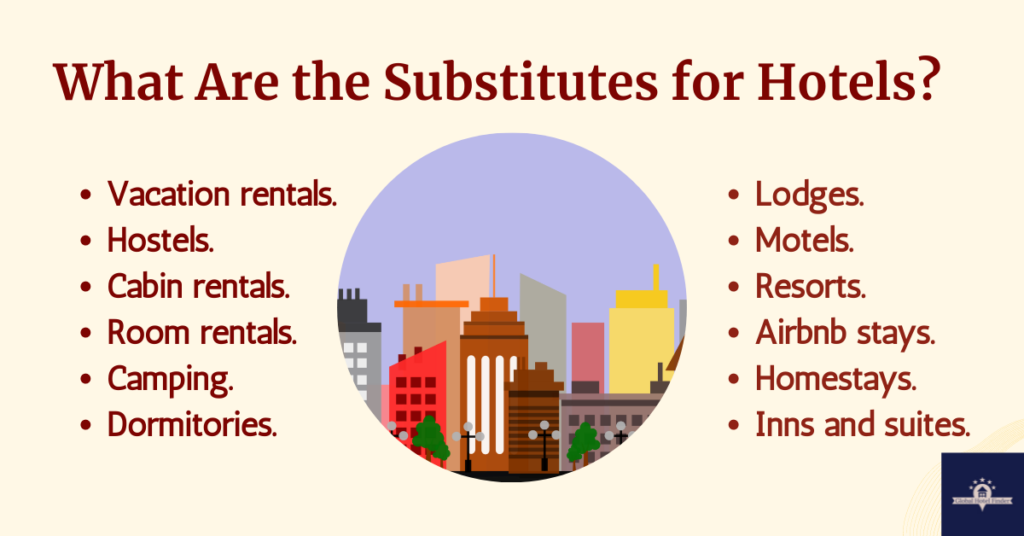 Substitutes for Hotels