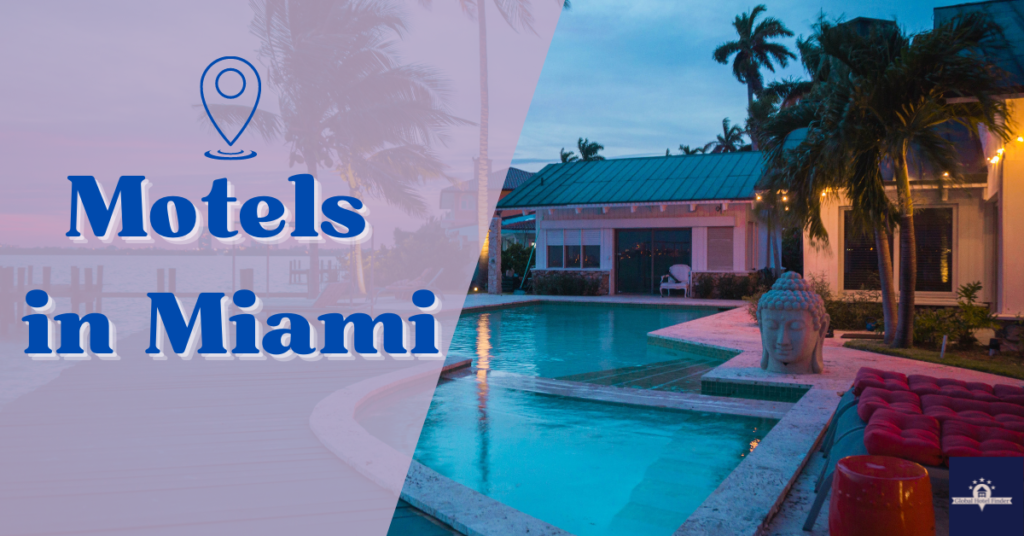 Cheap Motels in Miami