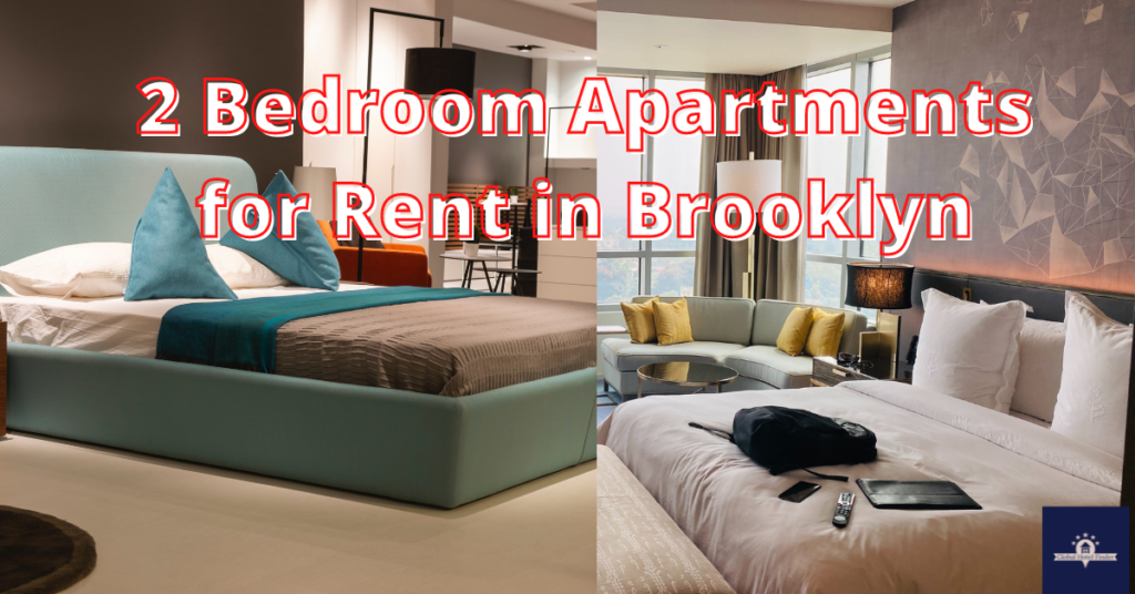 2 Bedroom Apartments for Rent in Brooklyn