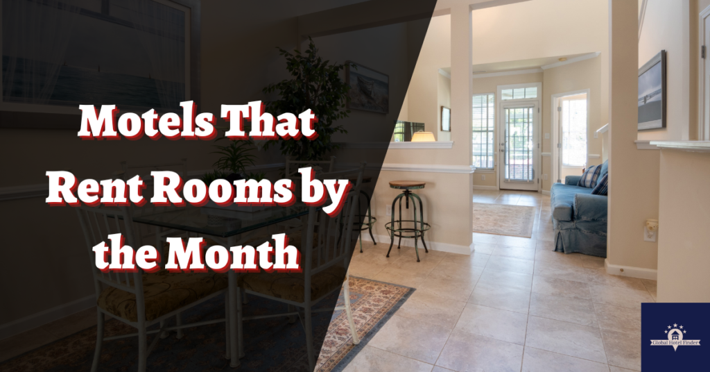 Motels That Rent Rooms by the Month