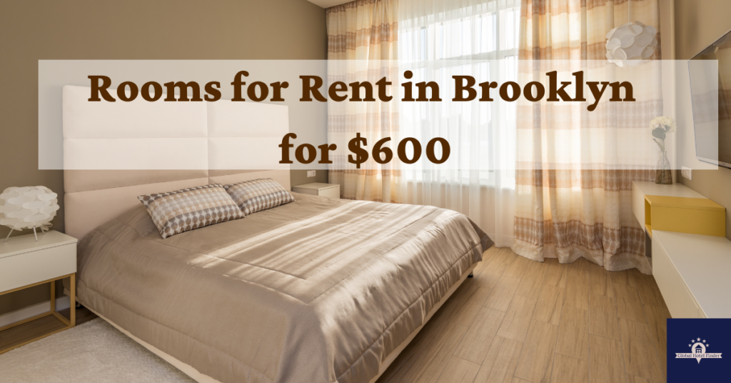 Rooms for rent in Brooklyn for $600