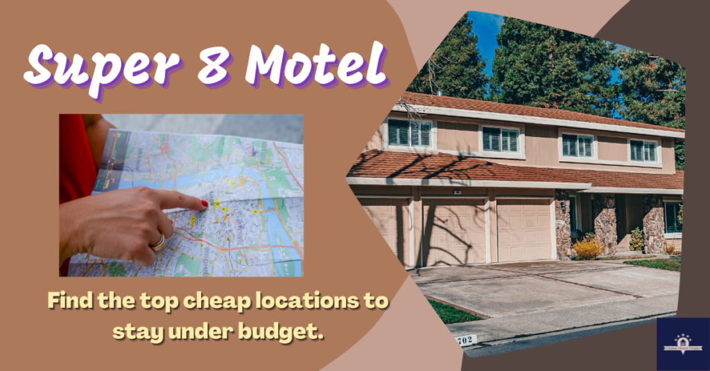 Super 8 Motel Locations 