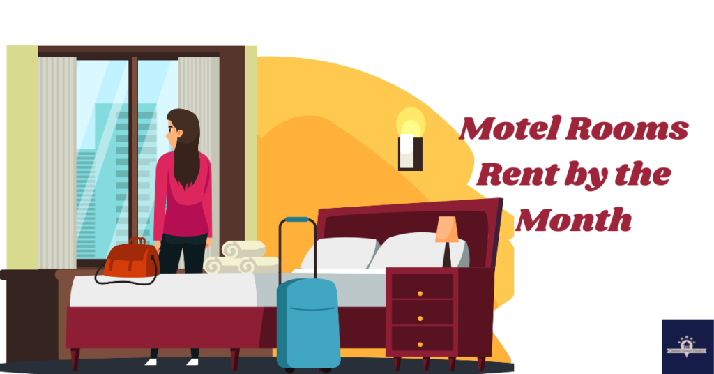 Motel Rooms Rent by the Month