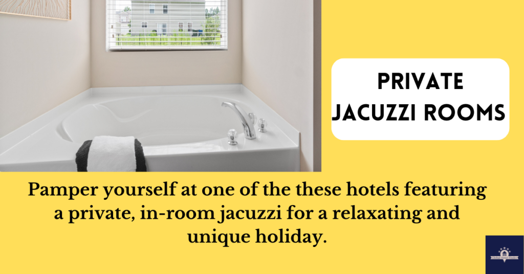 Private Jacuzzi Rooms Near Me