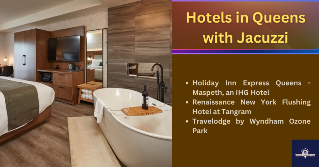 Hotels in Queens with Jacuzzi