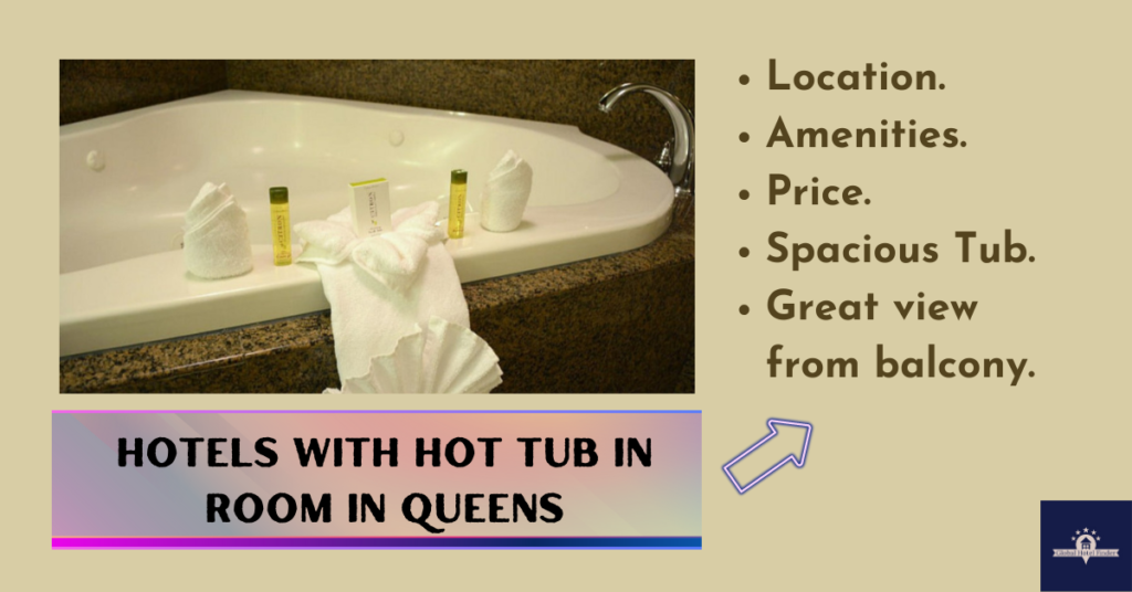 Hotels with Hot Tub In Room in Queens