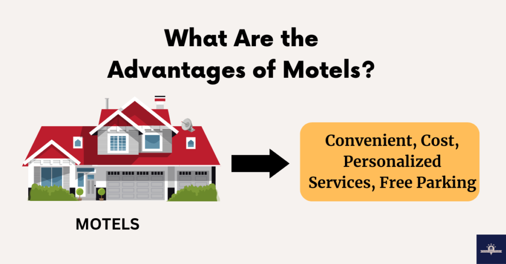 What Are the Advantages of Motels