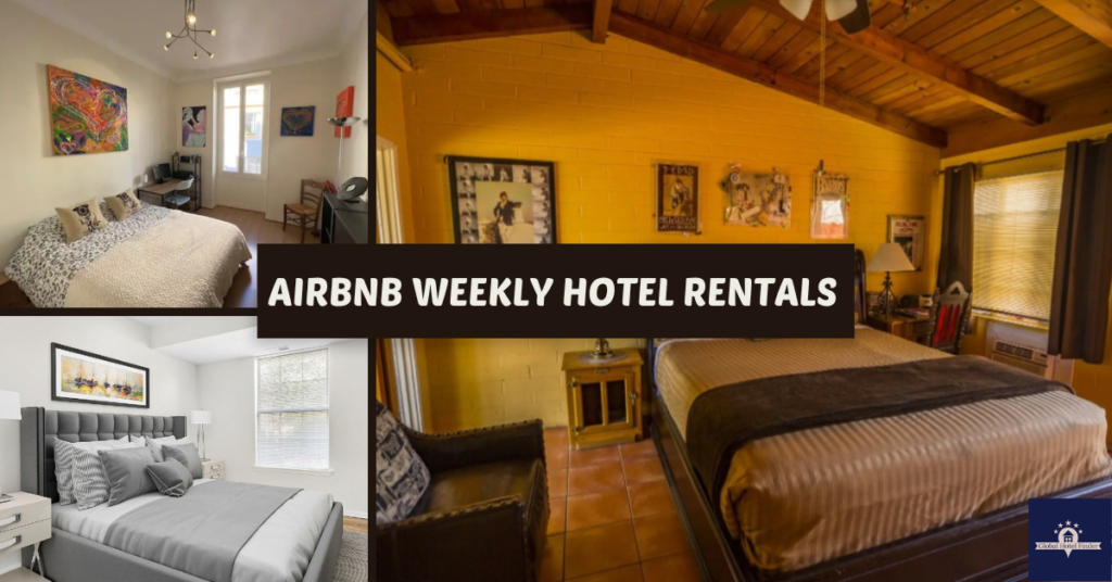 Airbnb Weekly Hotel Rentals