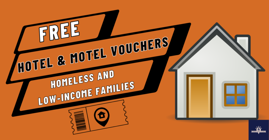 Free hotel and motel vouchers for homeless and low-income families