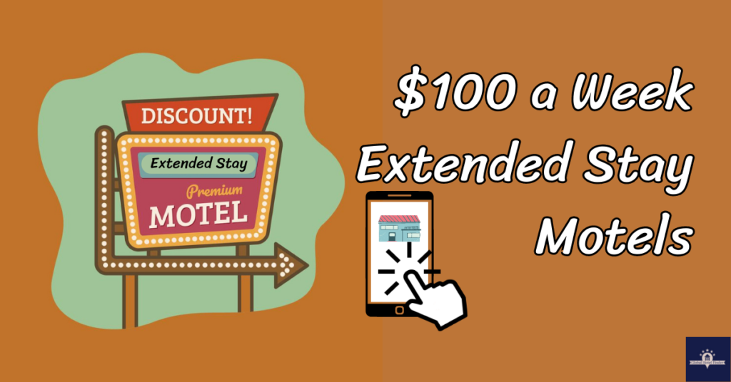 $100 a Week Extended Stay Motels