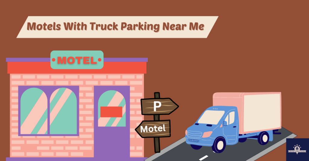 Motels With Truck Parking Near Me
