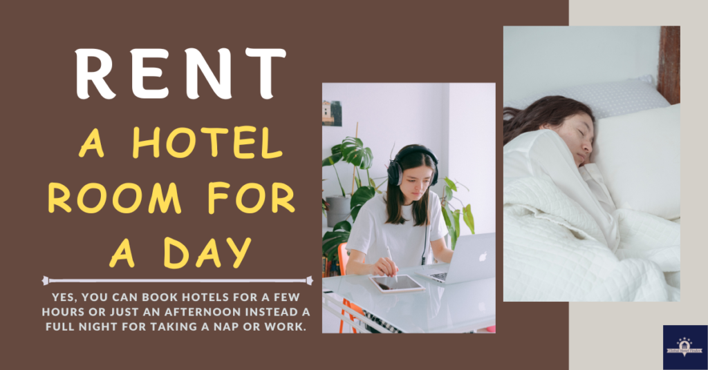 Rent a Hotel Room for a Day
