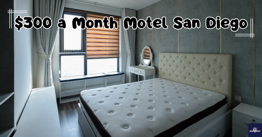 $300 a Month Motel San Diego