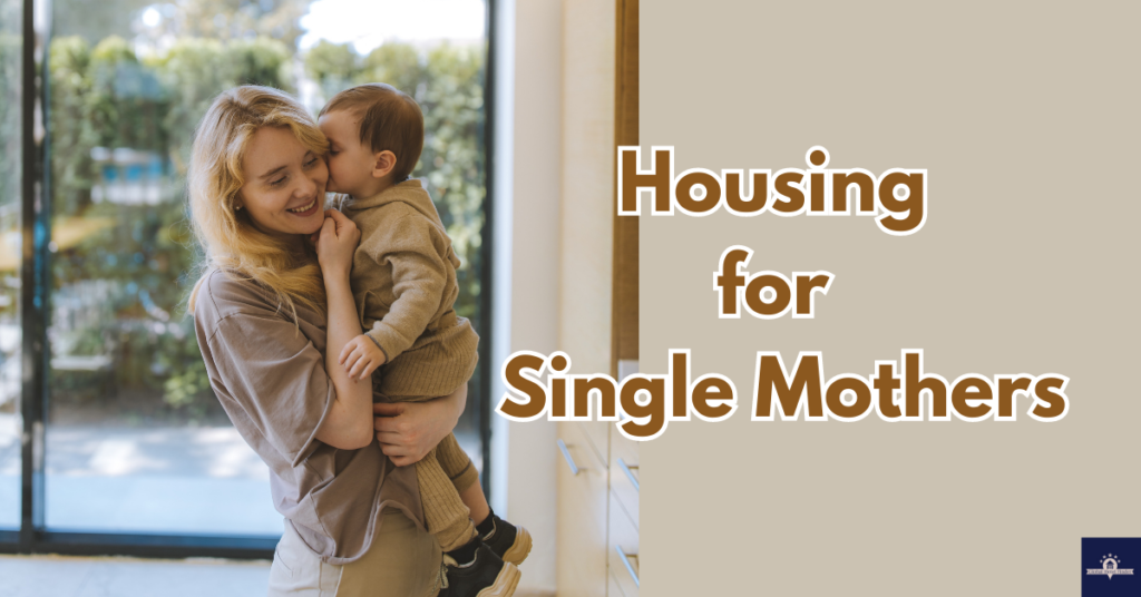 Housing for Single Mothers
