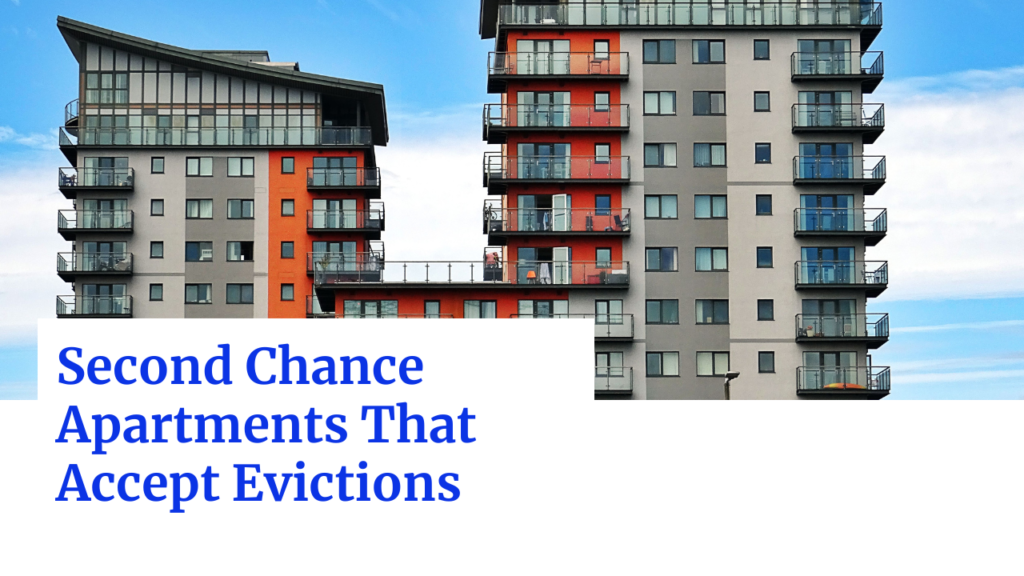 Second Chance Apartments that Accept Evictions