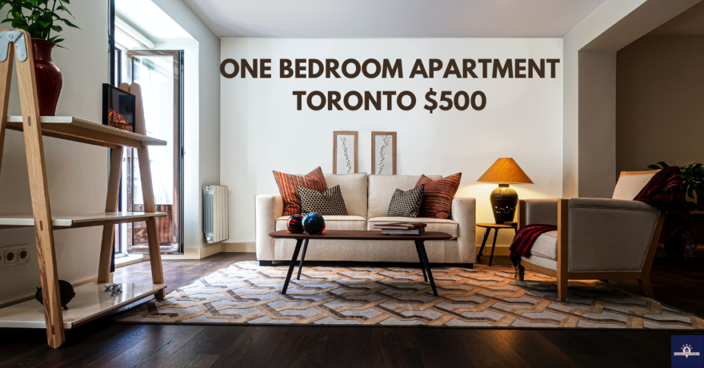 One Bedroom Apartment Toronto $500