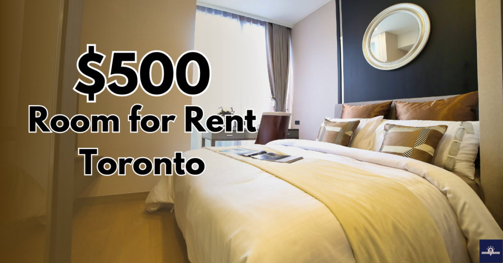 Room for Rent Toronto $500