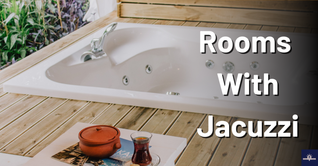 Rooms With Jacuzzi