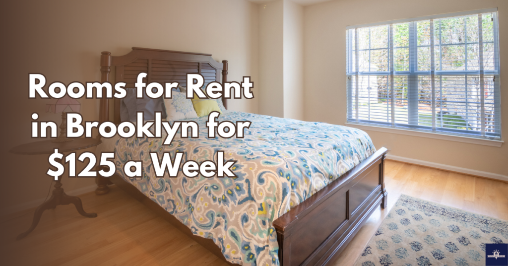 Rooms for Rent in Brooklyn for $125 a Week