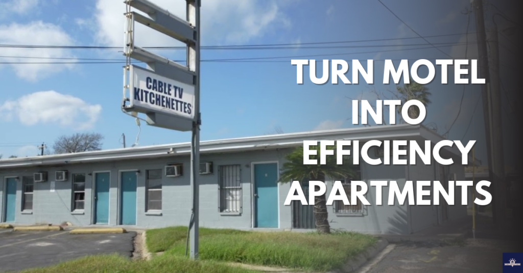 Turn Motel into Efficiency Apartments