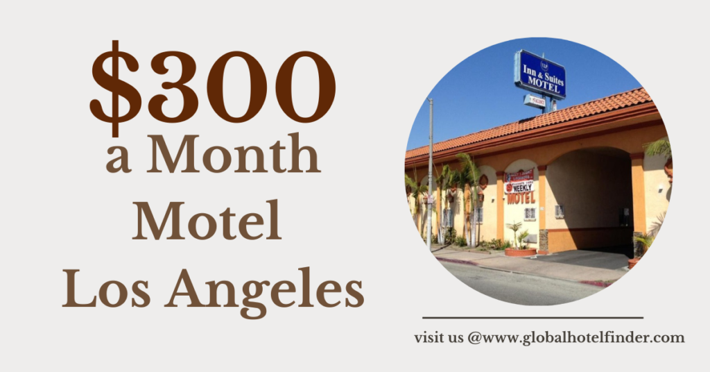 $300 a Month Motel Los Angeles