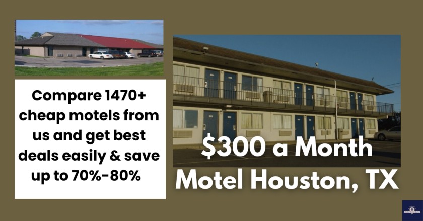 $300 a month motel Houston, TX