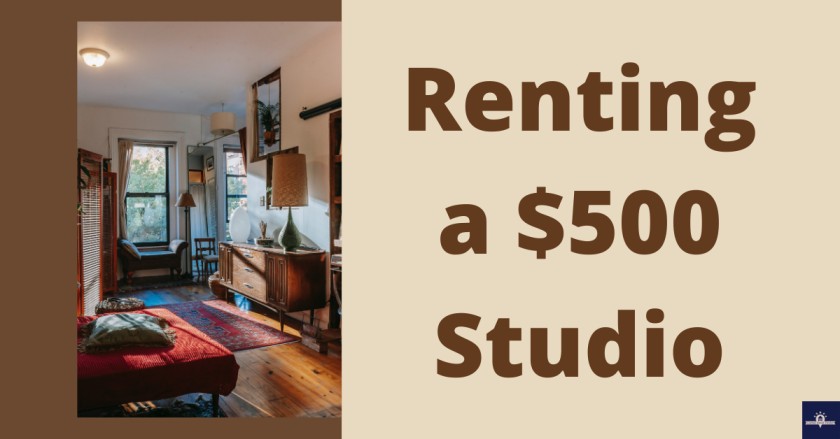 Renting a $500 Studio