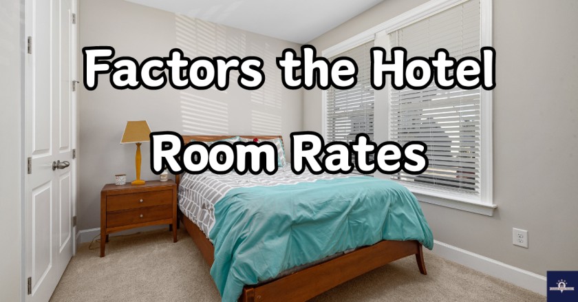 Factors the Hotel Room Rates