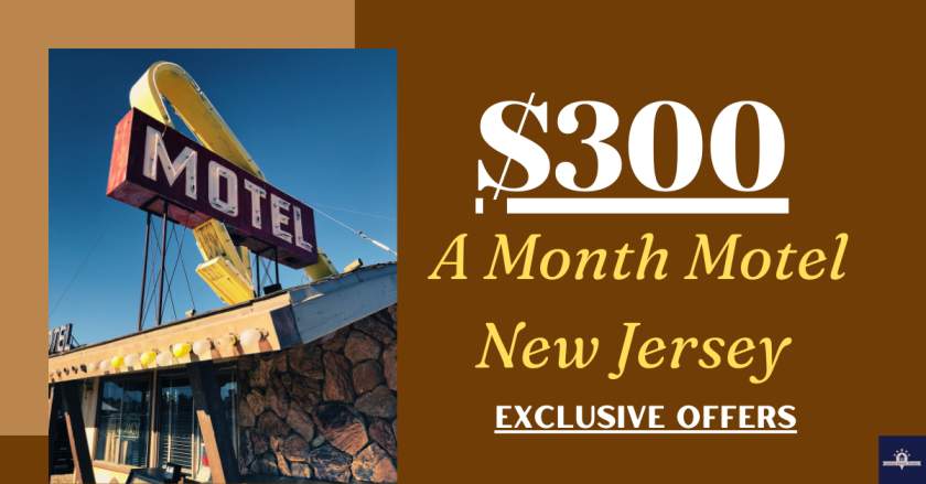 $300 A Month Motel New Jersey