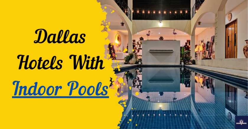 Dallas Hotels With Indoor Pools