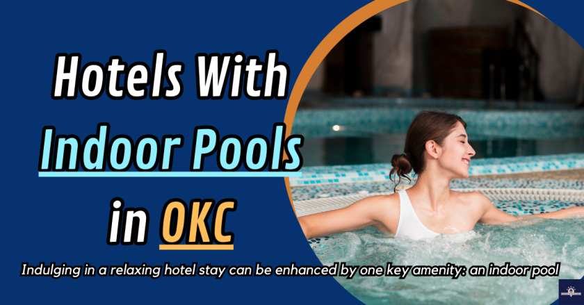 Hotels With Indoor Pools in OKC