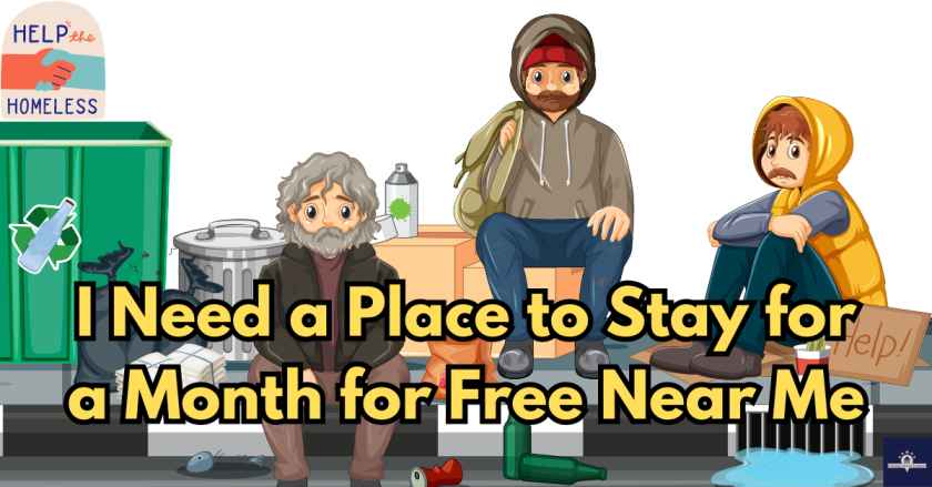 I Need a Place to Stay for a Month for Free Near Me
