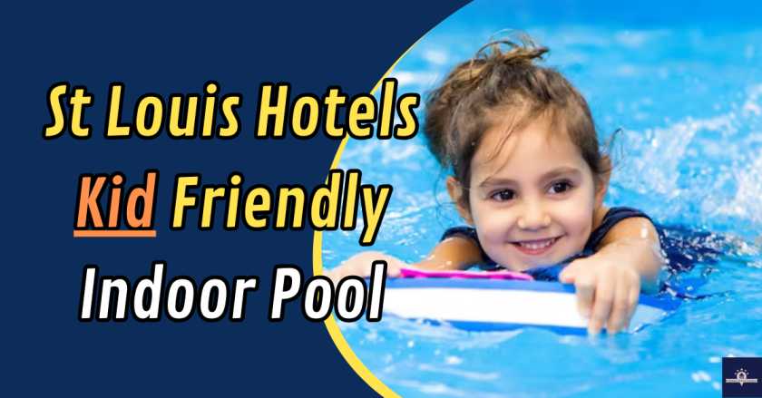St Louis Hotels Kid Friendly Indoor Pool