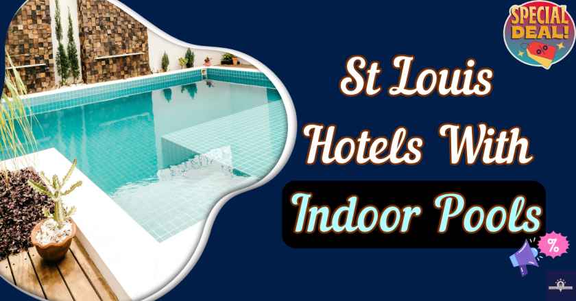 St Louis Hotels With Indoor Pools
