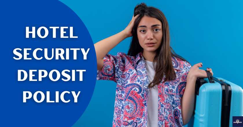 Hotel Security Deposit Policy