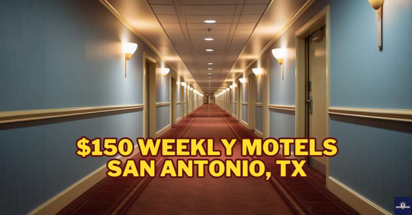 $150 Weekly Motels San Antonio, TX
