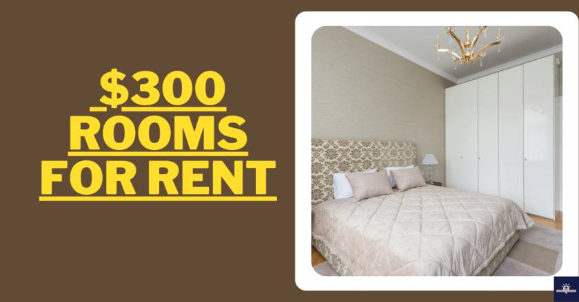  $300 Rooms for Rent