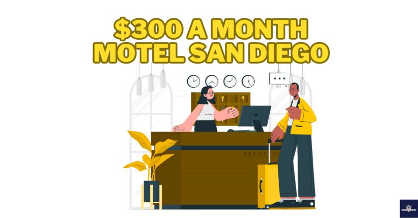 $300 a month Motel San Diego