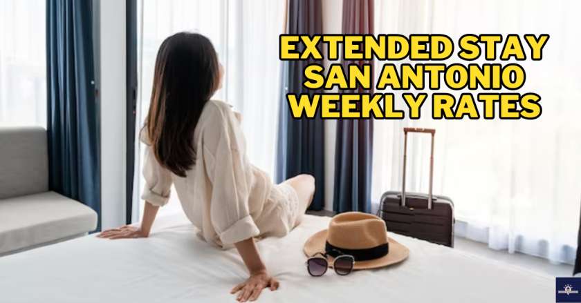 Extended Stay San Antonio Weekly Rates