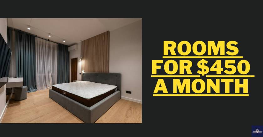 Rooms for $450 a Month