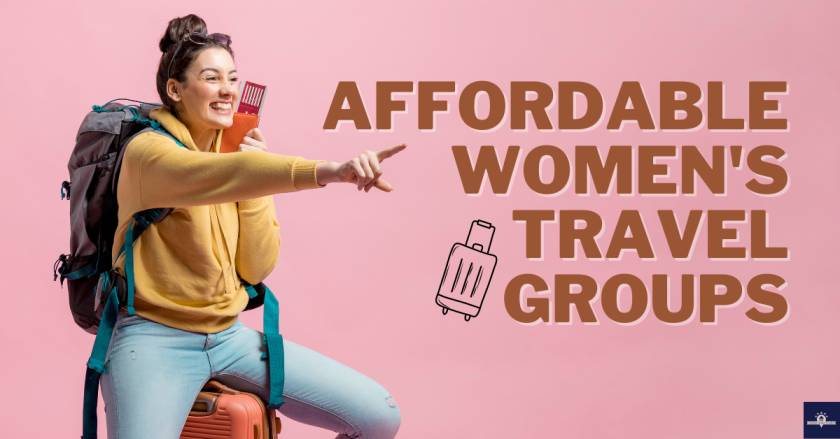 Affordable Women's Travel Groups