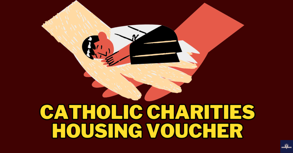 Catholic Charities Housing Voucher