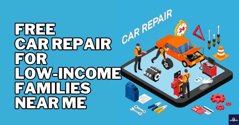 Free Car Repair for Low-income Families Near Me