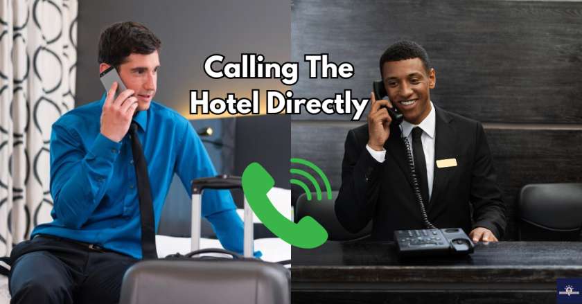 Calling The Hotel Directly