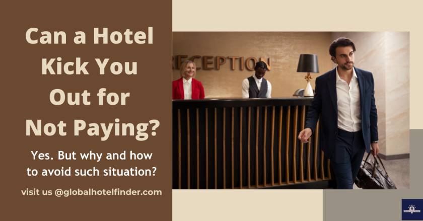 Can a Hotel Kick You Out for Not Paying