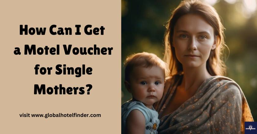 How Can I Get a Motel Voucher for Single Mothers